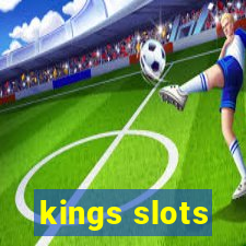 kings slots